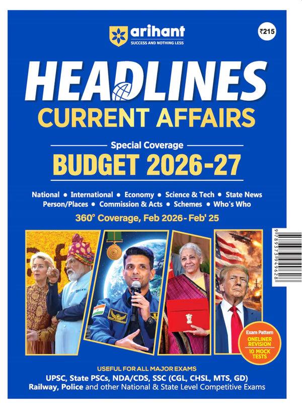 Arihant Headlines Current Affairs 2026 Budget 2026-27 Special Coverage 360 Feb 2025-Feb 2026 UPSC State PCS  SSC NDA CDS Railway Group D And Police Exams With Free Khatu Shyam Sticker