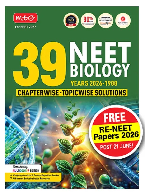 MTG 39 Years NEET Biology Book For 2026 2027 Exam Chapterwise Topicwise Solved Question Papers Free Video Solutions AI Powered Digital Resource free Re-NEET Papers Post 21st June 2026