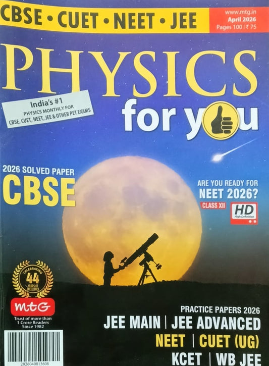 MTG Physics for You April 2026 English Monthly Magazine for CBSE CUET NEET JEE Exam