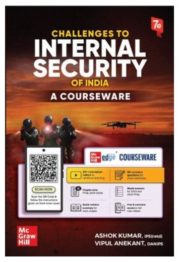 Mc Graw Hill Challenges to Internal Security of India A Courseware 7th Edition By Ashok Kumar and Vipul Anekant