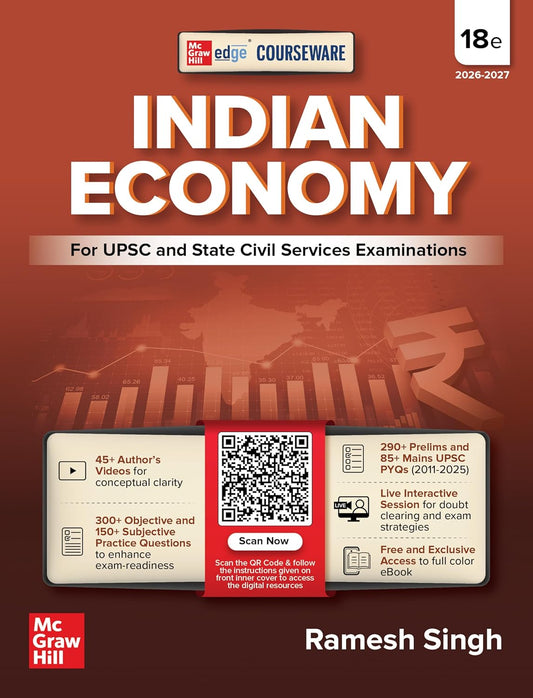 Mc Graw Hill Indian Economy Courseware 18th Edition by Ramesh Singh for UPSC CSE Civil Services Exam Prelims and Mains 290+ Solved Online Prelims PYQs 2011–2025 85+ Online Mains PYQs 2011 to 2025