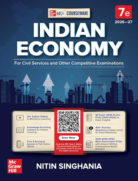 Mc Graw Hill Indian Economy Courseware 7th Edition by IAS Nitin Singhania for UPSC 2026-27 16 Years Prelims 2010 to 2025 and Mains PYQs 2021 to 2025 20+ Author Videos 400+ Practice Questions Full Colour eBook