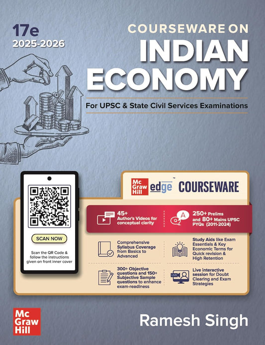  Mc Graw Hill Indian Economy Courseware by Ramesh Singh for UPSC CSE Civil Services Exam Prelims and Mains 250+ Solved Online Prelims PYQs 2011–2024 80+ Online Mains PYQs 2013 to 2024
