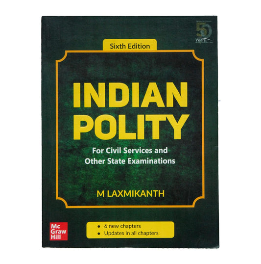 Mc Graw Hill Indian Polity By M Laxmikanth English Medium 6th Edition Book for Civil Services and Other State Exams