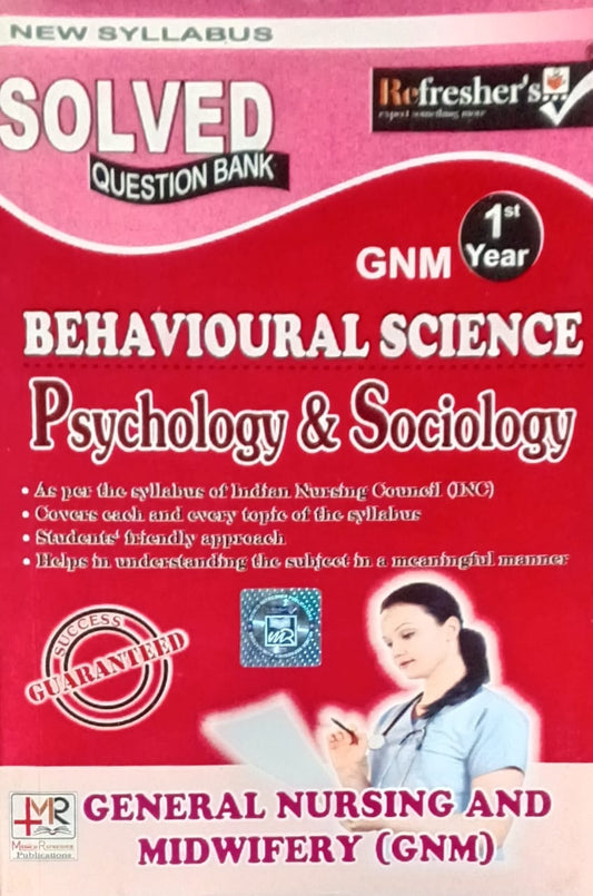 Medico Refresher GNM 1st Year Behavioural Science Psychology and Sociology Solved Question Bank