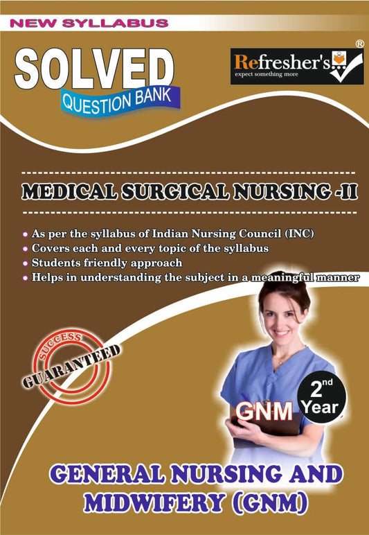 Medico Refresher GNM 2nd Year Medical Surgical Nursing-II Solved Question Bank English Medium