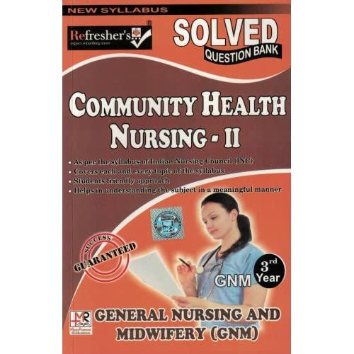 Medico Refresher GNM 3rd Year Community Health Nursing-II Solved Question Bank English Medium