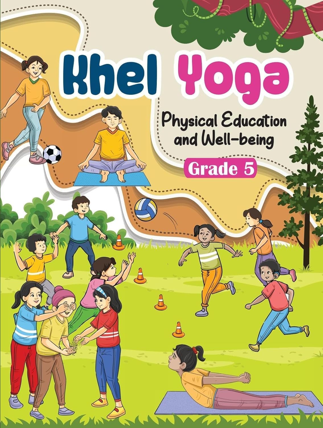 NCERT Class 5 Khel Yoga Physical Education and Well-Being Grade 5