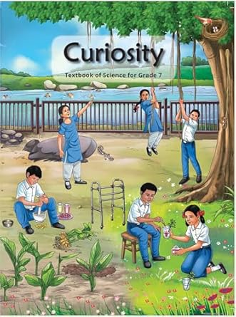 NCERT Curiosity Textbook of Science for Grade 7 Latest Edition 2025-2026