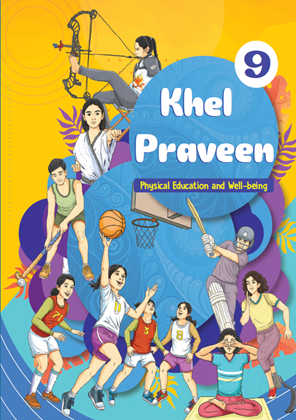 NCERT Khel Praveen Physical Education and Well-Being for Class 9