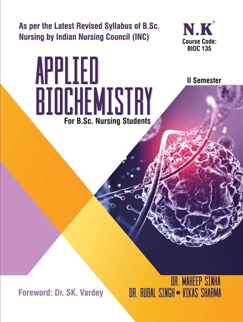 NK Applied Biochemistry For BSc Nursing 2nd Semester Students – Vikas ...