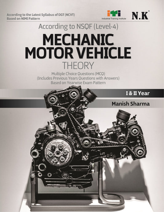 NK ITI MMV Mechanic Motor Vehicle Theory 1st and 2nd Year NSQF Level-4