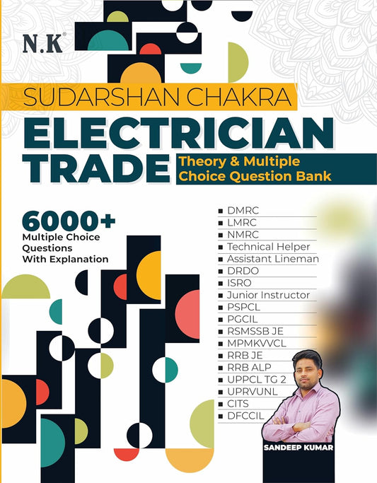  NK Sudarshan Chakra Electrician Trade Theory and Multiple Choice Question Bank 6000+ MCQs By Sandeep Kumar English Medium