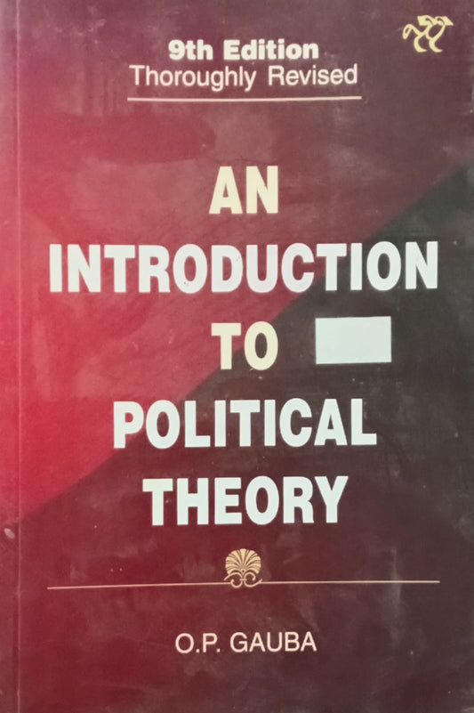 National Paperbacks An Introduction To Political Theory By O P Gauba 9th Edition Thoroughly Revised