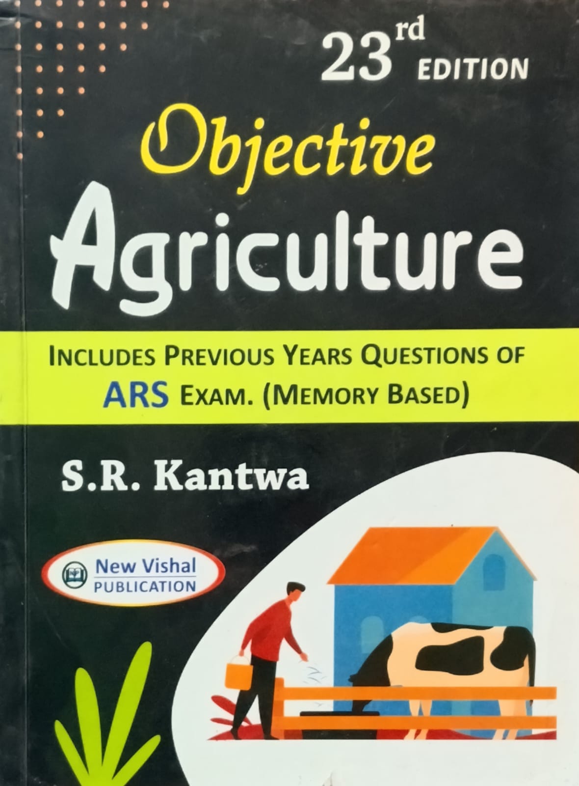 Objective Agriculture By S R Kantwa English Medium 23rd Edition