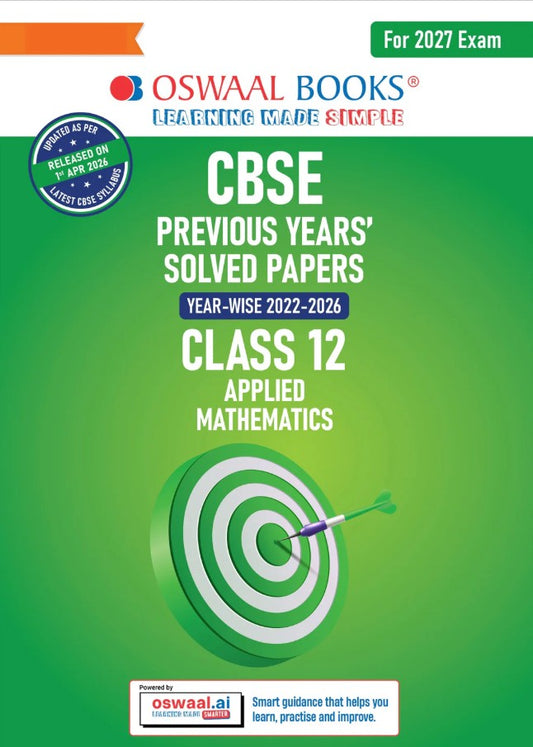 Oswaal CBSE 10 Previous Years Papers Applied Matehmatics Class 12 Yearwise 2022 to 2026 Latest Syllabus April 2026 NCERT and Competency Based Questions For 2027 Exam Oswaal AI