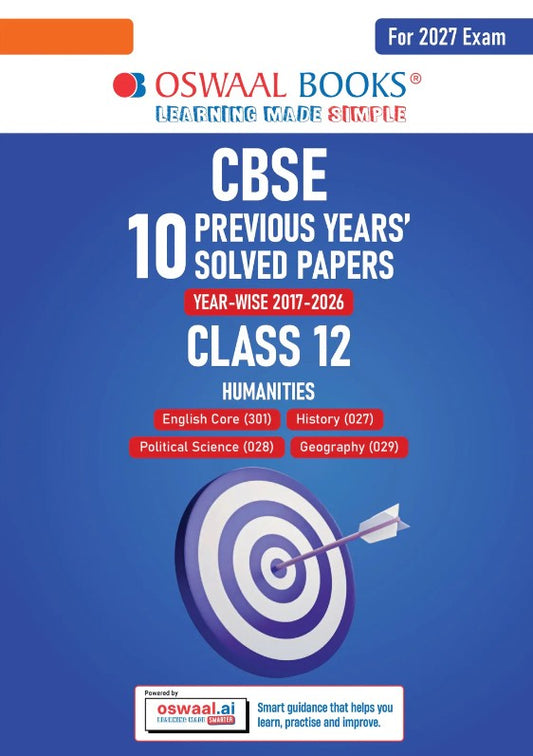Oswaal CBSE 10 Previous Years Papers Humanities Class 12 Yearwise 2017 to 2026 2026 Papers Delhi and Outside Delhi Fully Solved NCERT and Competency Based Questions For 2027 Exam Oswaal AI