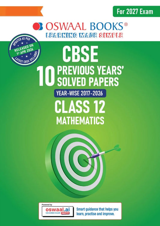 Oswaal CBSE 10 Previous Years Papers Mathematics Class 12 Yearwise 2017 to 2026 Latest Syllabus April 2026 NCERT and Competency Based Questions For 2027 Exam Oswaal AI