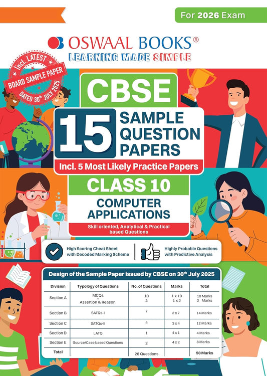 Oswaal CBSE 15 Sample Question Papers Class 10 Computer Applications for 2026 Board Exam As per CBSE Sample Question Paper issued on 30 July 2025 Recommended by 2025 CBSE Toppers
