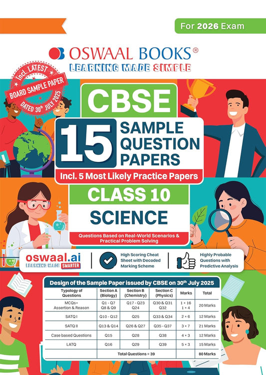 Oswaal CBSE 15 Sample Question Papers Class 10 Science for 2026 Board Exam As per CBSE Sample Question Paper issued on 30 July 2025 Recommended by 2025 CBSE Toppers 