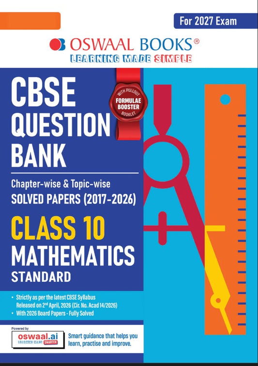 Oswaal CBSE Class 10 Mathematics Standard Question Bank Chapter and Topic-wise Solved Papers 2017 to 2026 Based on Latest Syllabus April 2026 Includes 2026 Papers For 2027 Exam