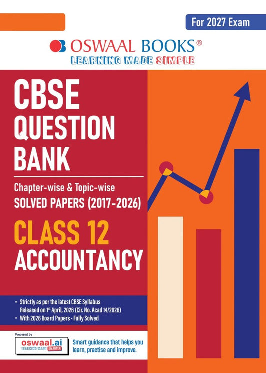 Oswaal CBSE Class 12 Accountancy Question Bank Chapter and Topicwise Solved Papers 2017 to 2026 Based on Latest Syllabus April 2026 Includes 2026 Papers For 2027 Exam