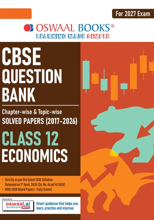  Oswaal CBSE Class 12 Economics Question Bank Chapter and Topicwise Solved Papers 2017 to 2026 Based on Latest Syllabus April 2026 Includes 2026 Papers For 2027 Exam