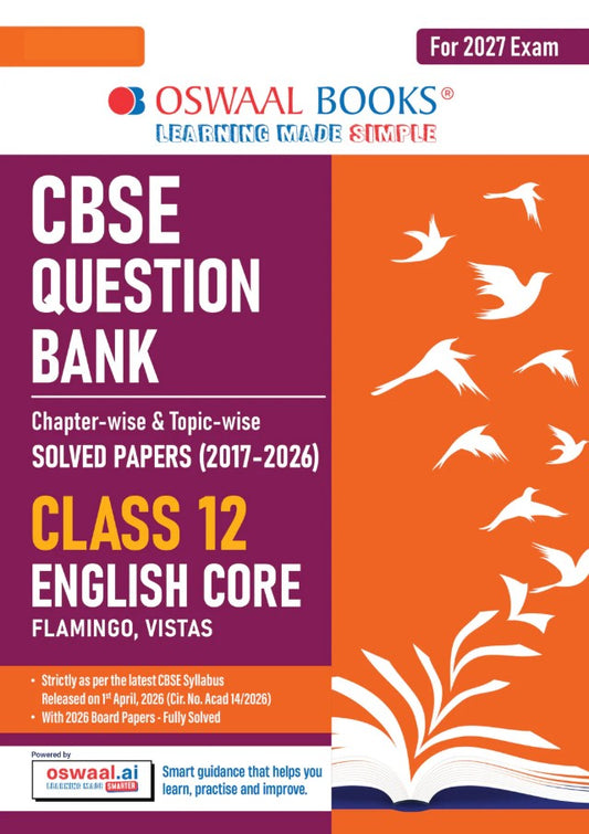 Oswaal CBSE Class 12 English Core Question Bank Chapter and Topicwise Solved Papers 2017 to 2026 Based on Latest Syllabus April 2026 Includes 2026 Papers For 2027 Exam