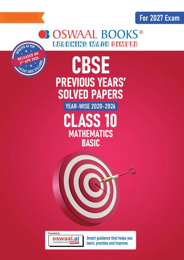 Oswaal CBSE Previous Years Papers Mathematics Basic Class 10 Yearwise 2020 to 2026 Latest Syllabus April 2026 NCERT and Competency Based Questions For 2027 Exam Oswaal AI
