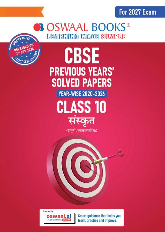 Oswaal CBSE Previous Years Papers Sanskrit Class 10 Yearwise 2020 to 2026 Latest Syllabus April 2026 NCERT and Competency Based Questions For 2027 Exam Oswaal AI