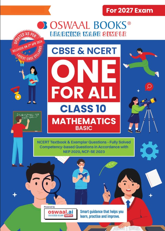 Oswaal CBSE and NCERT One for All Class 10 Mathematics Basic Based on Latest Syllabus April 2026 NCERT and Competency Based Questions For 2027 Exam With Oswaal AI