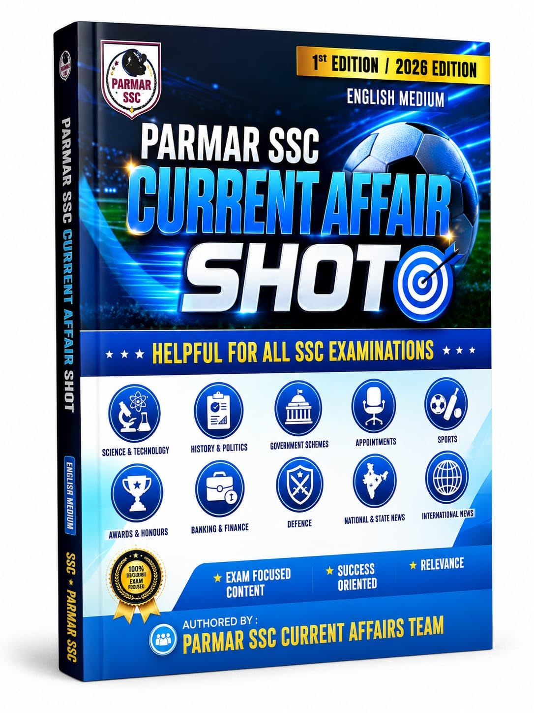 Parmar SSC Current Affair Shot 2026 1st Edition English Medium Updated Exam Oriented Guide by Parmar SSC Team for CGL CHSL MTS CPO Railway and Defence Exams