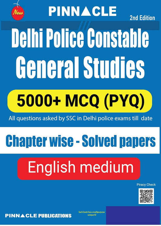 Pinnacle Delhi Police Constable 2026 General Studies GS Book 5000+ MCQs Previous Year Questions Chapterwise Coverage All Questions Asked by SSC in Exams Till Date In English 2nd Edition
