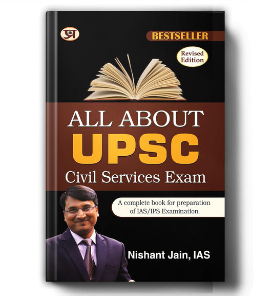 Prabhat Books All About UPSC Civil Services Exam Complete Book for Preparation of IAS IPS Exam By Nishant Jain IAS