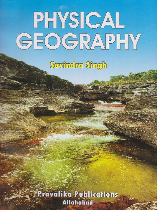 Pravalika Publications Physical Geography By Savindra Singh