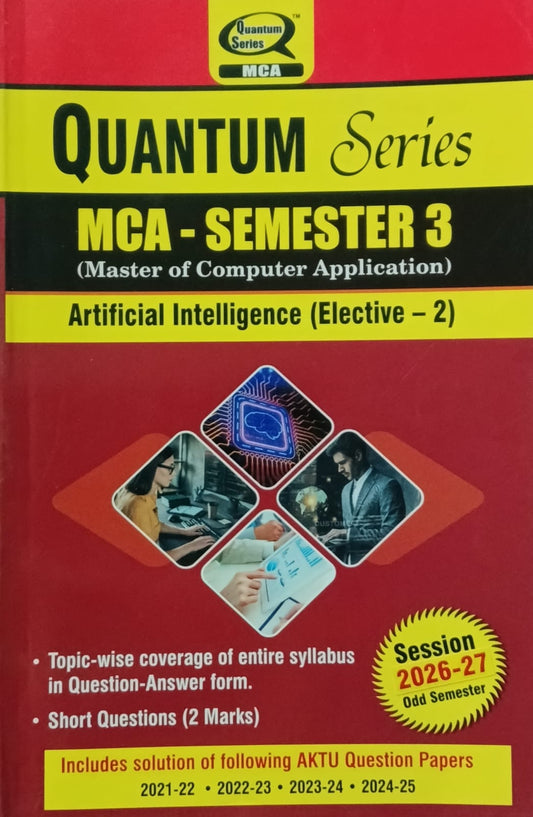 Quantum Series AKTU MCA Semester 3 Artificial Intelligence Elective-2 BMC021 Session 2026-2027