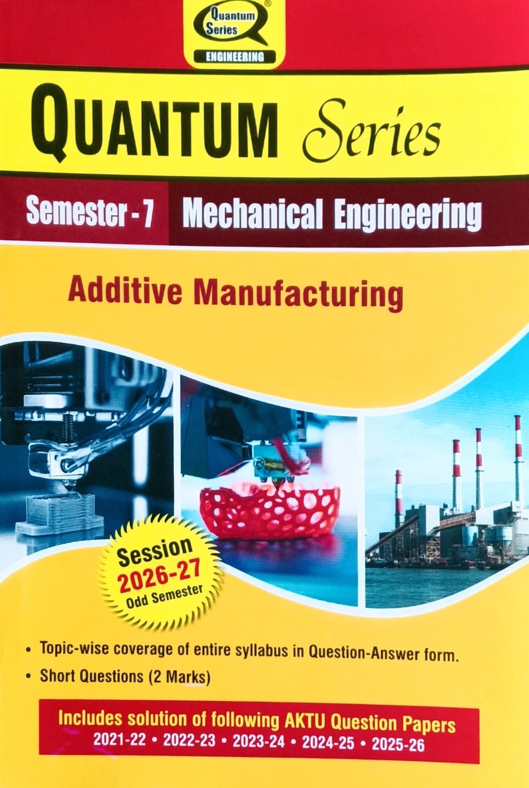 Quantum Series Additive Manufacturing BME071 AKTU B.Tech Semester 7 Mechanical Engineering Session 2026-2027