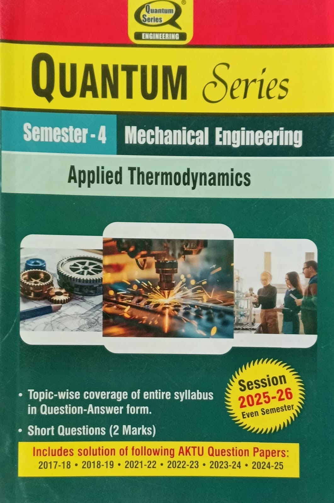 Quantum Series Applied Thermodynamics BME401 AKTU B.Tech Semester 4 Mechanical Engineering Session 2025-2026