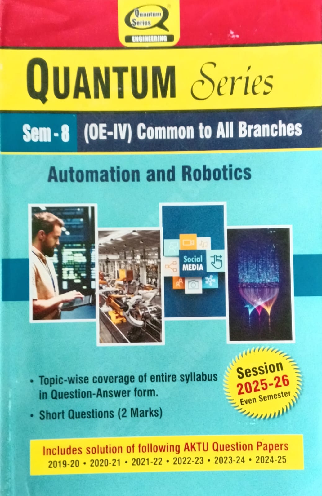 Quantum Series Automation and Robotics KOE091 AKTU B.Tech Semester 8 OE-IV Common to All Branches Session 2025-2026