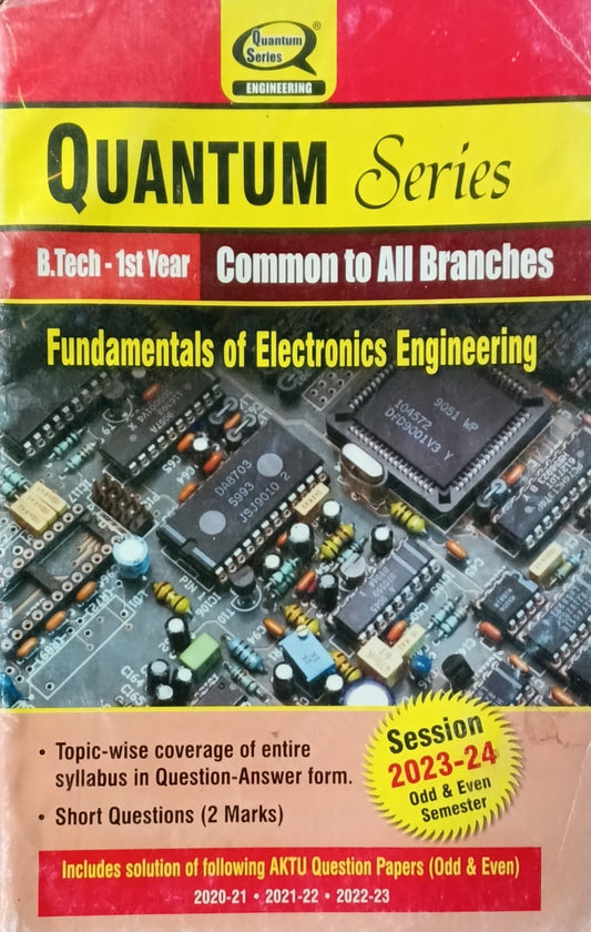 Quantum Series BTech 1st Year Fundamentals of Electronics Engineering BEC101/BEC201 Common to All Branches Session 2023-2024