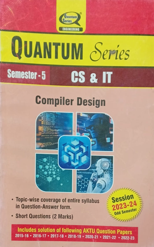 Quantum Series Compiler Design KCS502/KIT052 AKTU B.Tech Semester 5 CS and IT Session 2023-2024