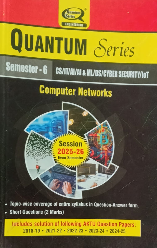 Quantum Series Computer Networks BCS603 AKTU B.Tech Semester 6 CS/IT/AI/AI and ML/DS/CYBER SECURITY/IoT Session 2025-2026