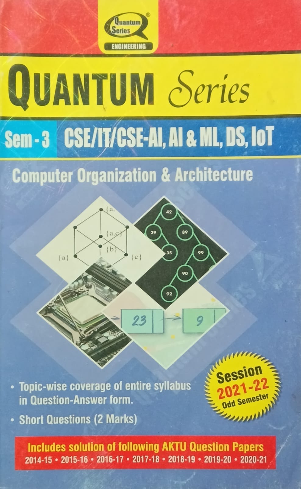 Quantum Series Computer Organization and Architecture KCS302 AKTU B.Tech Semester 3 CSE/IT/CSE-AI AI and ML DS IoT Session 2021-2022