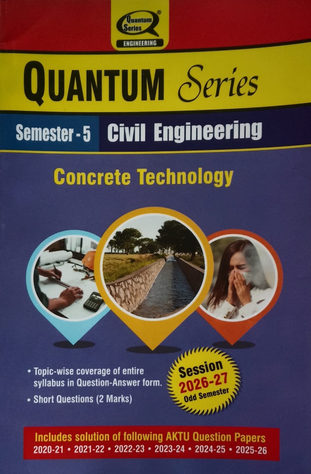 Quantum Series Concrete Technology BCE051 AKTU B.Tech Semester 5 Civil Engineering Session 2026-2027