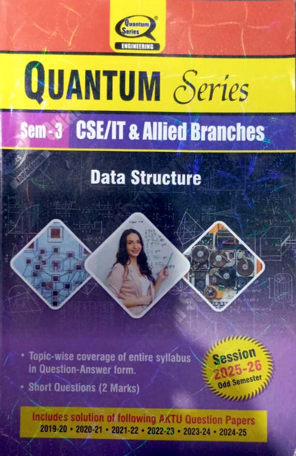 Quantum Series Data Structure 2026 BCS301 AKTU B.Tech Semester 3 Session 2025-2026 CSE/IT and Allied Branches