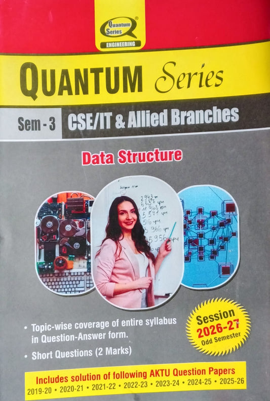 Quantum Series Data Structure BCS301 AKTU B.Tech Semester 3 CSE/IT and Allied Branches Session 2026-2027