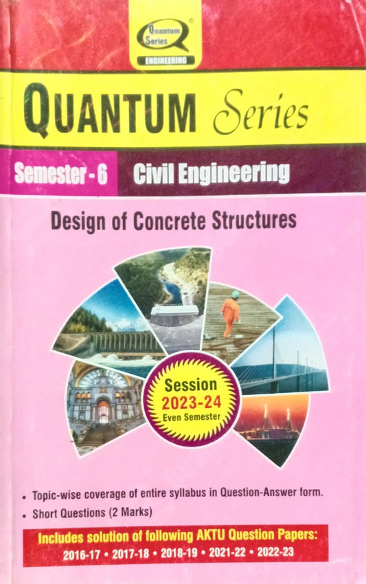Quantum Series Design of Concrete Structures KCE 601 AKTU BTech Semester 6 Session 2023-2024 Civil Engineering