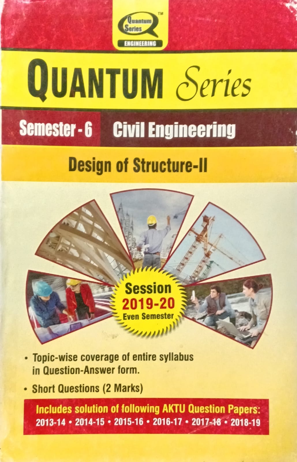Quantum Series Design of Structure-II RCE 601 AKTU BTech Semester 6 Session 2019-2020 Civil Engineering