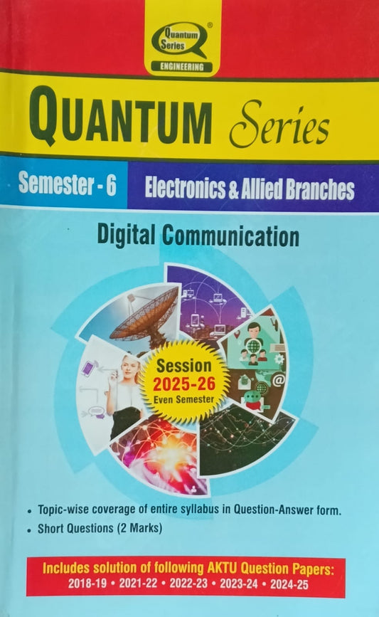 Quantum Series Digital Communication BEC601 AKTU B.Tech Semester 6 Electronics and Allied Branches Session 2025-2026
