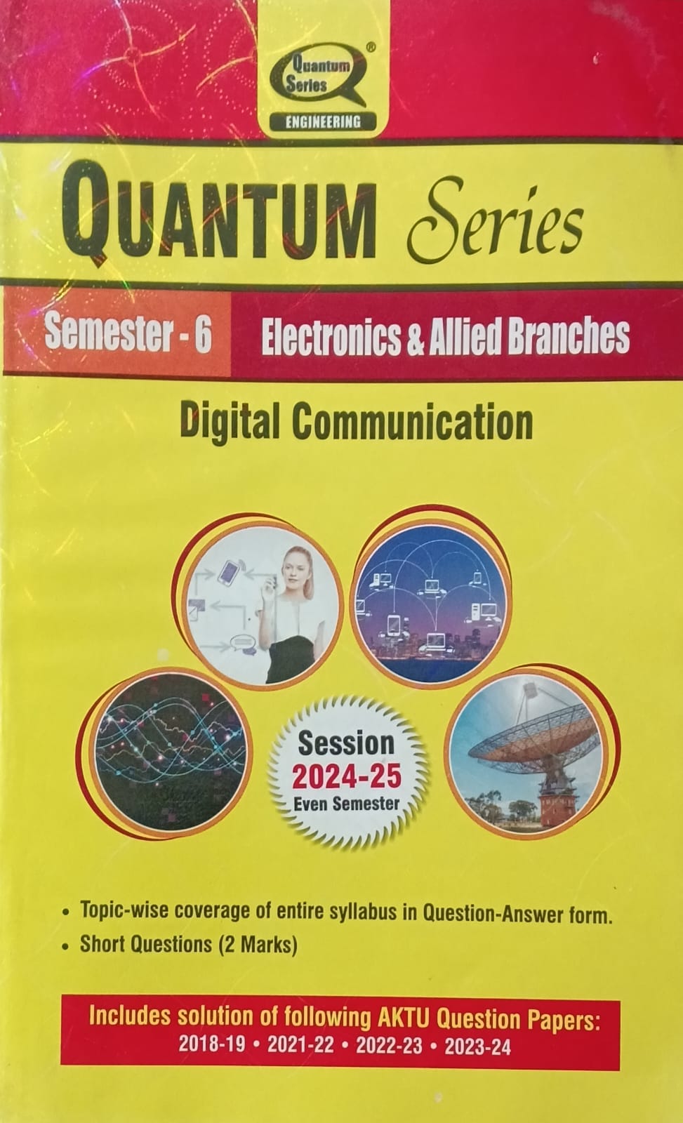 Quantum Series Digital Communication BEC601 AKTU BTech Semester 6 Session 2024-2025 Electronics and Allied Branches